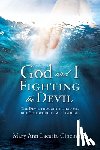 Lacaria-Cincinnati, Mary Ann - God and I Fighting the Devil