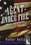 Avila, Victor - Agent Under Fire