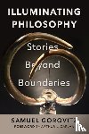 Gorovitz, Samuel - Illuminating Philosophy
