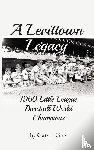 Gray, Gary J - A Levittown Legacy