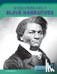 Sepahban, Lois - 12 Questions about Slave Narratives