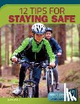 Kallio, Jamie - 12 Tips for Staying Safe