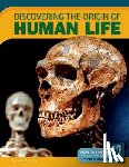 Kortemeier, Todd - Discovering the Origin of Human Life