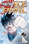 Mashima, Hiro - Fairy Tail Ice Trail 2
