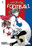 Arakawa, Naoshi - Sayonara, Football 1