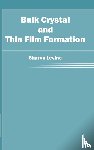  - Bulk Crystal and Thin Film Formation