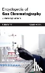  - Encyclopedia of Gas Chromatography: Volume 5 (Diverse Applications)