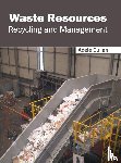  - Waste Resources: Recycling and Management