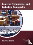  - Logistics Management and Industrial Engineering
