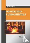  - Metallurgy Fundamentals