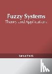  - Fuzzy Systems: Theory and Applications