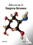  - Advances in Enzyme Science: Volume I