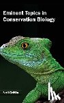  - Eminent Topics in Conservation Biology