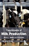  - Encyclopedia of Milk Production: Volume I (Animal Health and Nutrition)