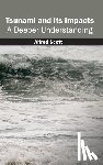  - Tsunami and Its Impacts: A Deeper Understanding