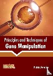  - Principles and Techniques of Gene Manipulation