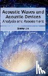  - Acoustic Waves and Acoustic Devices: Analysis and Assessment