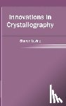  - Innovations in Crystallography