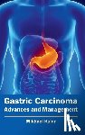  - Gastric Carcinoma: Advances and Management