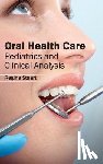 - Oral Health Care: Pediatrics and Clinical Analysis