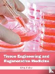  - Tissue Engineering and Regenerative Medicine