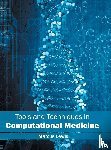  - Tools and Techniques in Computational Medicine
