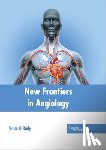  - New Frontiers in Angiology
