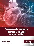  - Cardiovascular Magnetic Resonance Imaging: Contemporary Cardiology - Contemporary Cardiology