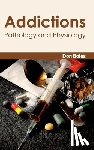  - Addictions: Pathology and Physiology