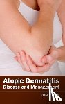  - Atopic Dermatitis: Disease and Management