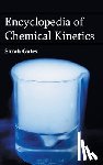  - Encyclopedia of Chemical Kinetics