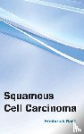  - Squamous Cell Carcinoma