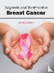  - Diagnosis and Treatment of Breast Cancer