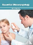  - Essential Otolaryngology