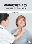  - Otolaryngology: Head and Neck Surgery