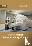  - Medical Imaging Techniques and Applications