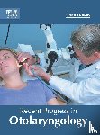  - Recent Progress in Otolaryngology