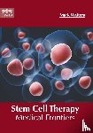  - Stem Cell Therapy: Medical Frontiers