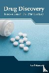  - Drug Discovery: Innovations in the 21st Century