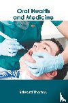  - Oral Health and Medicine