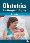  - Obstetrics: Clinical Management of Pregnancy
