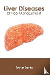  - Liver Diseases: Clinical Management