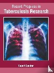  - Recent Progress in Tuberculosis Research
