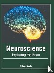  - Neuroscience: Exploring the Brain