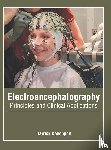  - Electroencephalography: Principles and Clinical Applications