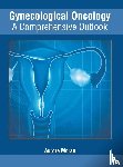  - Gynecological Oncology: A Comprehensive Outlook