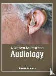  - A Modern Approach to Audiology