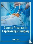  - Current Progress in Laparoscopic Surgery