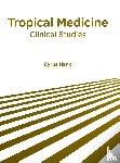  - Tropical Medicine: Clinical Studies