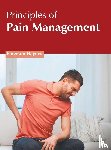 - Principles of Pain Management